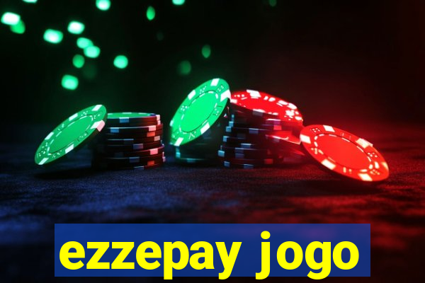 ezzepay jogo